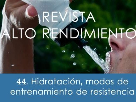 revista_44_hidratacion_entrenamiento_resistencia