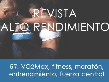 revista_57_vo2max_fitness_maraton_entrenamiento_fuerza_central