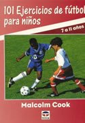 101 Ejercicios de Futbol Para Niños - 7 A 11 Anos