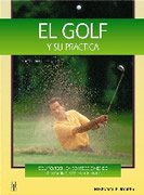 El Golf y Su Práctica