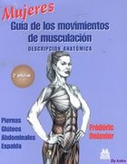 Mujeres, Guía de los Movimientos de Musculación: Descripción Anatómica
