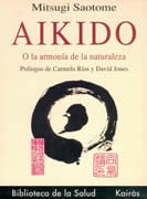 Aikido o la armonía de la naturaleza