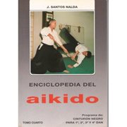 Enciclopedia del Aikido. Tomo Cuarto