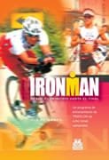 El Ironman desde el principio hasta el final