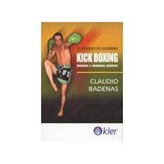 Kick Boxing: Recursos y elementos prácticos