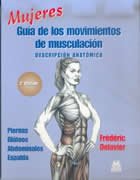 Mujeres. Guía de los movimientos de musculación