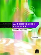 La tonificación muscular. Teoría y práctica