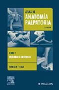 Atlas de anatomía palpatoria, 2 : Miembro inferior