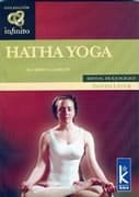 Hatha Yoga. El camino a la salud