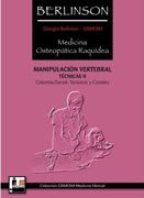 Medicina osteopática raquidea. Manipulación vertebral. Técnicas II