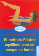 El método Pilates: equilibrio para un cuerpo en forma
