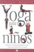 Yoga Para Niños. Ejercicios y técnicas