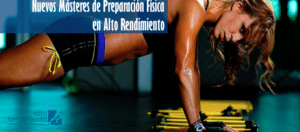 Nuevos Másteres Preparación Física