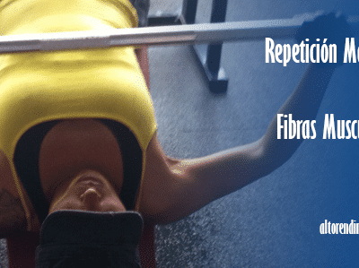 Repetición Máxima y Fibras Musculares