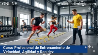 Curso de Especialista en el Entrenamiento de  Velocidad, Agilidad y Rapidez